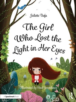 cover image of The Girl Who Lost the Light in Her Eyes